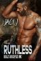 [Hell's Disciples MC 07] • The Ruthless